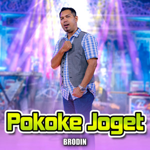 Download Lagu Brodin - Pokoke Joged MP3 Download Lagu Brodin - Pokoke Joged MP3
