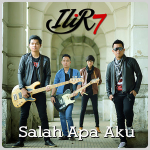 Download Lagu Ilir7 - Salah Apa Aku MP3 Download Lagu Ilir7 - Salah Apa Aku MP3