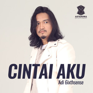 Download Lagu Adi 6ixthsense - Cintai Aku MP3 Download Lagu Adi 6ixthsense - Cintai Aku MP3