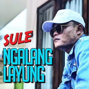 Download Lagu Sule - Ngalanglayung MP3 Download Lagu Sule - Ngalanglayung MP3