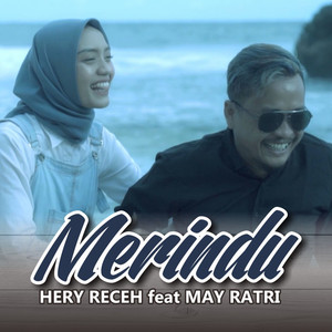 Download Lagu Hery Receh, May Ratri - Merindu MP3 Download Lagu Hery Receh, May Ratri - Merindu MP3