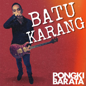 Download Lagu Pongki Barata, Pay, Tomo Widayat - Batu Karang MP3 Download Lagu Pongki Barata, Pay, Tomo Widayat - Batu Karang MP3