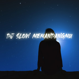 Download Lagu DJ TikTok - DJ Slow Memandangmu MP3