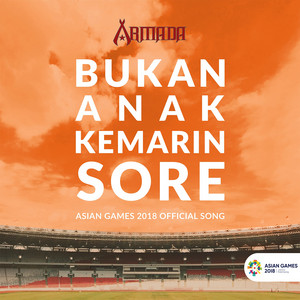 Download Lagu Armada - Bukan Anak Kemarin Sore MP3 Download Lagu Armada - Bukan Anak Kemarin Sore MP3