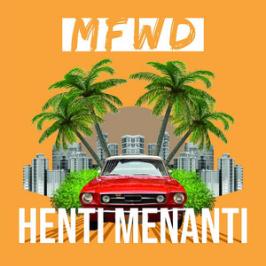 Download Lagu MFWD - Henti Menanti MP3