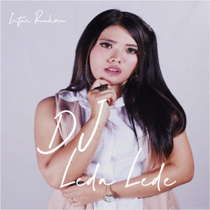 Download Lagu Intan Rahma - DJ LEDA LEDE Angklung Santuy MP3