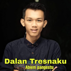 Download Lagu Abiem Pangestu - Dalan Tresnaku MP3 Download Lagu Abiem Pangestu - Dalan Tresnaku MP3