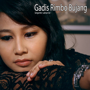 Download Lagu Zona Irama, Yanti - Gadis Rimbo Bujang MP3 Download Lagu Zona Irama, Yanti - Gadis Rimbo Bujang MP3