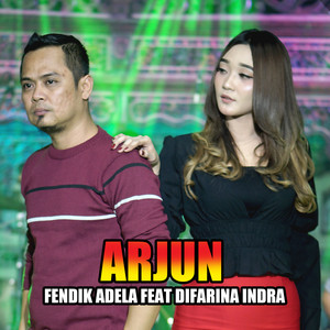 Download Lagu Fendik Adela, Difarina Indra - Arjun (feat. Difarina Indra) MP3 Download Lagu Fendik Adela, Difarina Indra - Arjun (feat. Difarina Indra) MP3