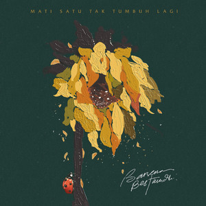 Download Lagu Barsena Bestandhi - Mati Satu Tak Tumbuh Lagi MP3 Download Lagu Barsena Bestandhi - Mati Satu Tak Tumbuh Lagi MP3