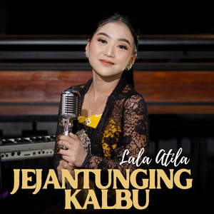 Download Lagu Lala Atila - Jejantunging Kalbu - Acoustic MP3