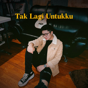 Download Lagu Raynaldo Wijaya - Tak Lagi Untukku MP3 Download Lagu Raynaldo Wijaya - Tak Lagi Untukku MP3