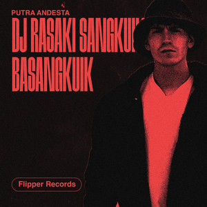 Download Lagu PUTRA ANDESTA - DJ RASAKI SANGKUIK BASANGKUIK MP3 Download Lagu PUTRA ANDESTA - DJ RASAKI SANGKUIK BASANGKUIK MP3