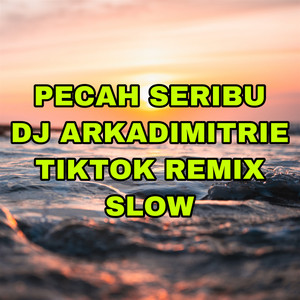 Download Lagu Arkadimitrie - Dj Pecah Seribu Jedag Jedug Full Bass MP3