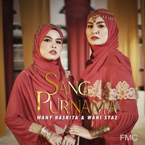 Download Lagu Wany Hasrita, Wani Syaz - Sang Purnama MP3 Download Lagu Wany Hasrita, Wani Syaz - Sang Purnama MP3