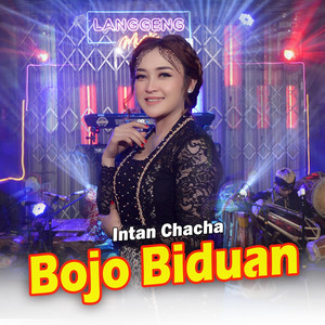Download Lagu Intan Chacha - Bojo Biduan MP3