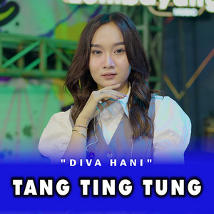 Download Lagu Diva Hani - TANG TING TUNG MP3