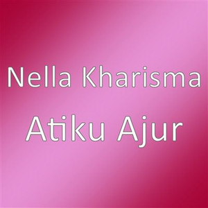 Download Lagu Nella Kharisma - Atiku Ajur MP3