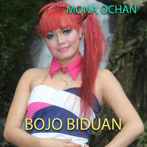 Download Lagu Mona Ochan - Bojo Biduan MP3 Download Lagu Mona Ochan - Bojo Biduan MP3