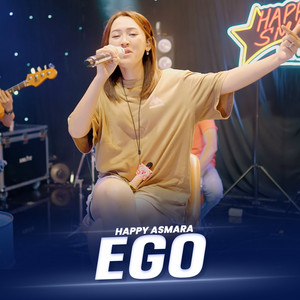 Download Lagu Happy Asmara - Ego MP3 Download Lagu Happy Asmara - Ego MP3