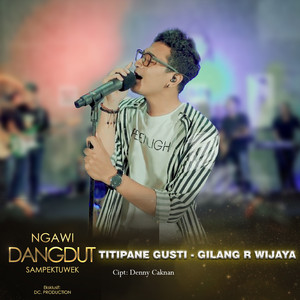 Download Lagu Gilang R Wijaya - Titipane Gusti MP3 Download Lagu Gilang R Wijaya - Titipane Gusti MP3