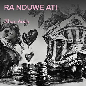 Download Lagu Jihan Audy - Ra Nduwe Ati MP3 Download Lagu Jihan Audy - Ra Nduwe Ati MP3