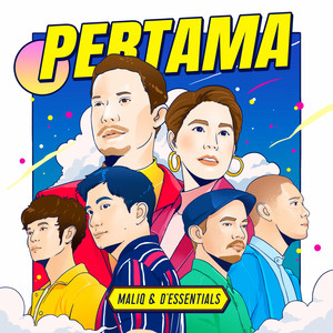Download Lagu MALIQ & D'Essentials - Pertama MP3