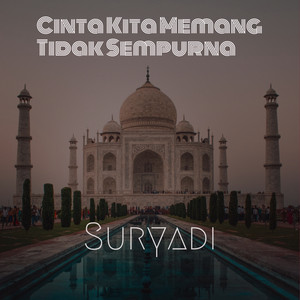 Download Lagu Suryadi - Cinta Kita Memang Tidak Sempurna - Original MP3 Download Lagu Suryadi - Cinta Kita Memang Tidak Sempurna - Original MP3