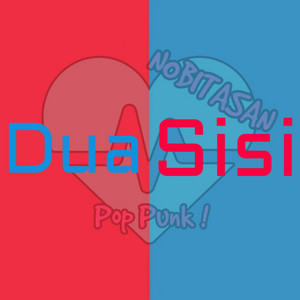 Download Lagu Nobitasan - Dua Sisi MP3
