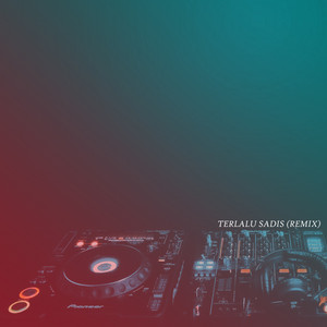 Download Lagu Nanda Lia - Terlalu Sadis - Remix Version MP3