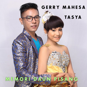 Download Lagu Tasya Rosmala, Gerry Mahesa - Memori Daun Pisang MP3 Download Lagu Tasya Rosmala, Gerry Mahesa - Memori Daun Pisang MP3