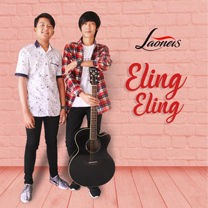 Download Lagu Laoneis - Eling Eling MP3 Download Lagu Laoneis - Eling Eling MP3