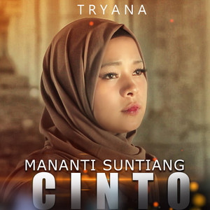 Download Lagu Tryana - Mananti Suntiang Cinto MP3