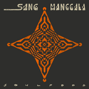 Download Lagu Soulfood - Sang Manggala MP3 Download Lagu Soulfood - Sang Manggala MP3