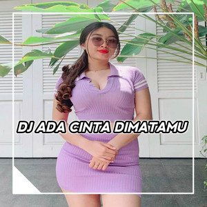 Download Lagu DJ ManikCi - DJ ADA CINTA DIMATAMU BOOTLEG MP3 Download Lagu DJ ManikCi - DJ ADA CINTA DIMATAMU BOOTLEG MP3