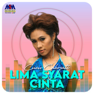 Download Lagu Cucu Cahyati - Lima Syarat Cinta MP3 Download Lagu Cucu Cahyati - Lima Syarat Cinta MP3