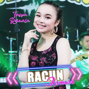 Download Lagu Ageng Music, Tasya Rosmala - Racun Asmara MP3 Download Lagu Ageng Music, Tasya Rosmala - Racun Asmara MP3