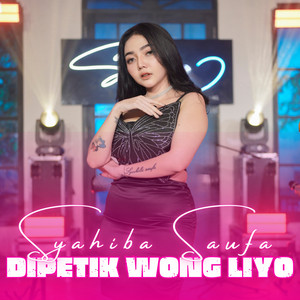 Download Lagu Syahiba Saufa - DIPETIK WONG LIYO MP3 Download Lagu Syahiba Saufa - DIPETIK WONG LIYO MP3
