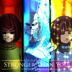 Download Lagu XanduIsBored - Stronger Than You - Sans Version MP3 Download Lagu XanduIsBored - Stronger Than You - Sans Version MP3