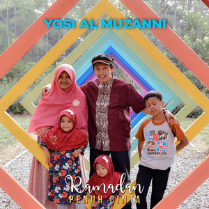 Download Lagu Yosi Al Muzanni, Faiza Zidnatul Husna, Aisya Zilfa Azkiya - Ramadhan Penuh Cinta MP3 Download Lagu Yosi Al Muzanni, Faiza Zidnatul Husna, Aisya Zilfa Azkiya - Ramadhan Penuh Cinta MP3