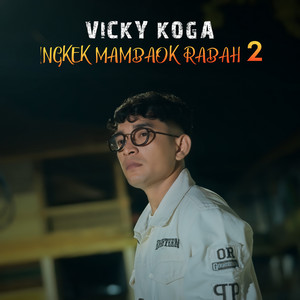 Download Lagu Vicky Koga - Tungkek Mambaok Rabah 2 MP3 Download Lagu Vicky Koga - Tungkek Mambaok Rabah 2 MP3