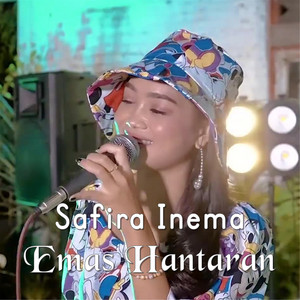 Download Lagu Safira Inema - Emas Hantaran MP3 Download Lagu Safira Inema - Emas Hantaran MP3