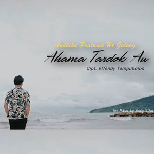 Download Lagu Andhika Pratama Hutagalung - Ahama Tardok Au MP3 Download Lagu Andhika Pratama Hutagalung - Ahama Tardok Au MP3