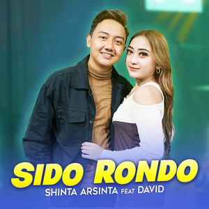 Download Lagu Shinta Arsinta, David - Sido Rondo (feat. David) MP3 Download Lagu Shinta Arsinta, David - Sido Rondo (feat. David) MP3