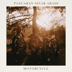 Download Lagu Pancaran Sinar Abadi - Motorcycle MP3 Download Lagu Pancaran Sinar Abadi - Motorcycle MP3