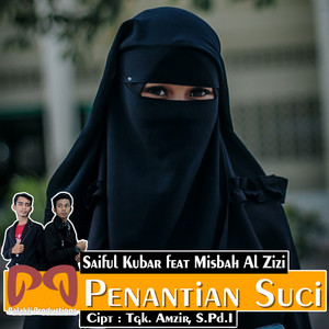 Download Lagu Saiful Kubar, Misbah Al Zizi - Penantian Suci MP3 Download Lagu Saiful Kubar, Misbah Al Zizi - Penantian Suci MP3