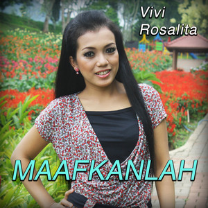 Download Lagu Vivi Rosalita - Maafkanlah MP3
