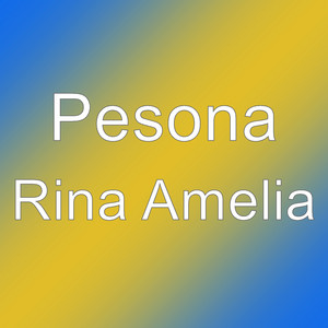 Download Lagu Pesona - Rina Amelia MP3 Download Lagu Pesona - Rina Amelia MP3