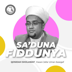 Download Lagu Hasan Jafar Umar Assegaf - Qosidah Sa'duna Fiddunya MP3 Download Lagu Hasan Jafar Umar Assegaf - Qosidah Sa'duna Fiddunya MP3