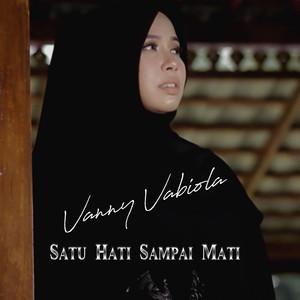 Download Lagu Vanny Vabiola - Satu Hati Sampai Mati MP3 Download Lagu Vanny Vabiola - Satu Hati Sampai Mati MP3